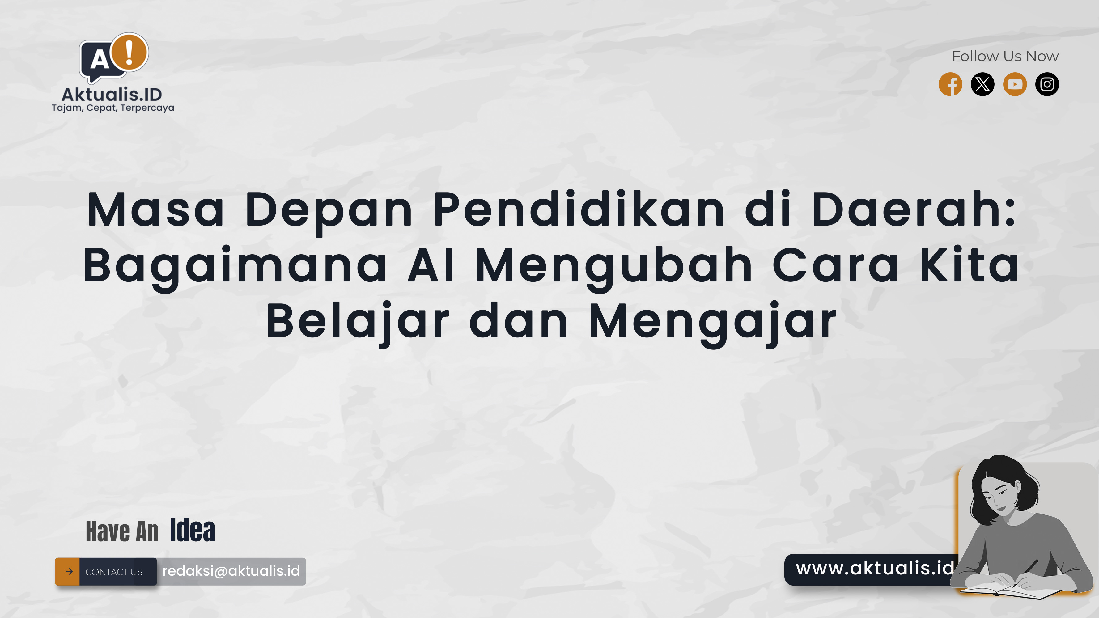 Masa Depan Pendidikan di Daerah: Bagaimana AI Mengubah Cara Kita Belajar dan Mengajar