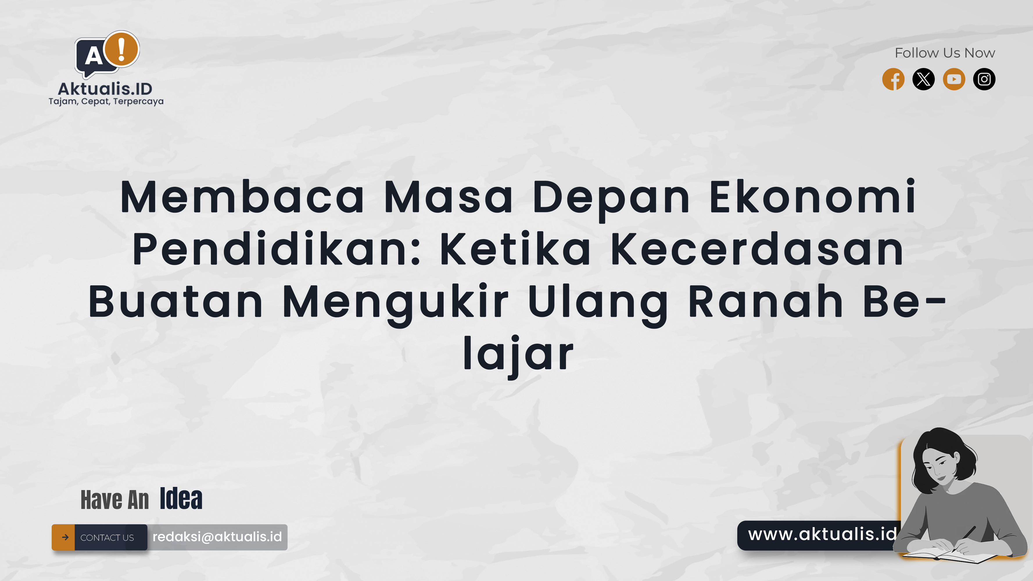 Membaca Masa Depan Ekonomi Pendidikan: Ketika Kecerdasan Buatan Mengukir Ulang Ranah Belajar