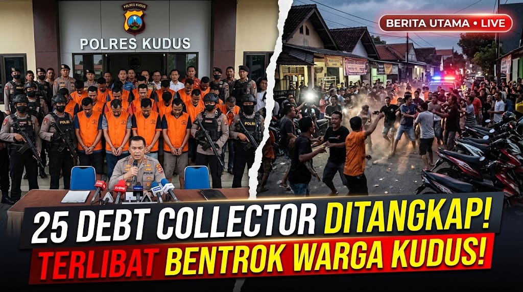 Polisi Tangkap 25 Debt Collector Terlibat Bentrok Warga di Kudus