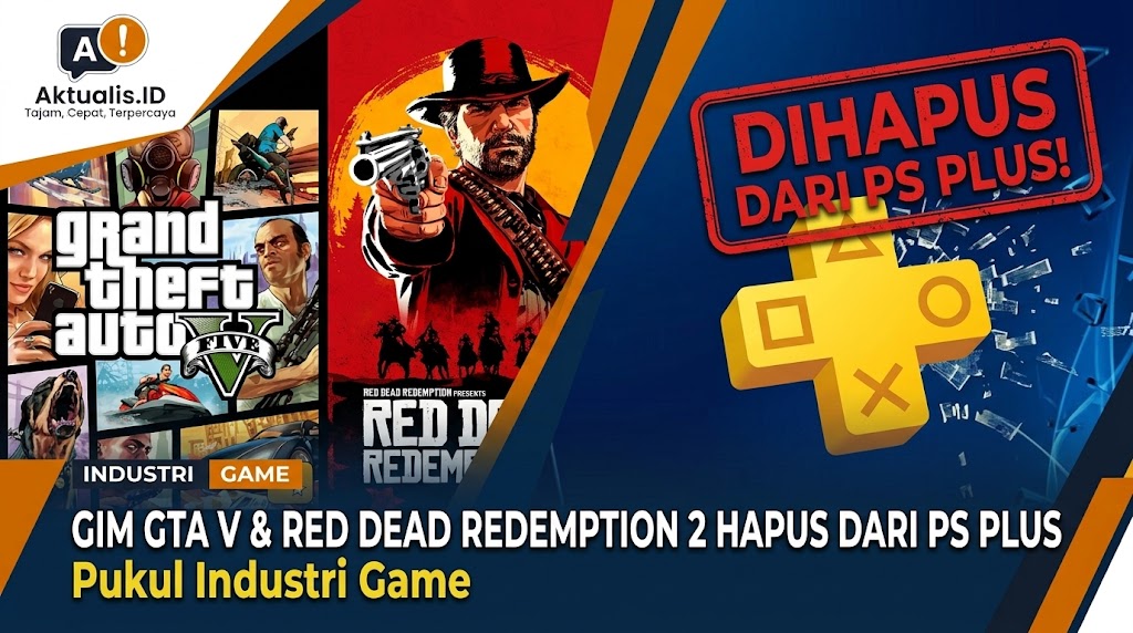 Gim GTA V dan Red Dead Redemption 2 Hapus dari PS Plus Pukul Industri Game